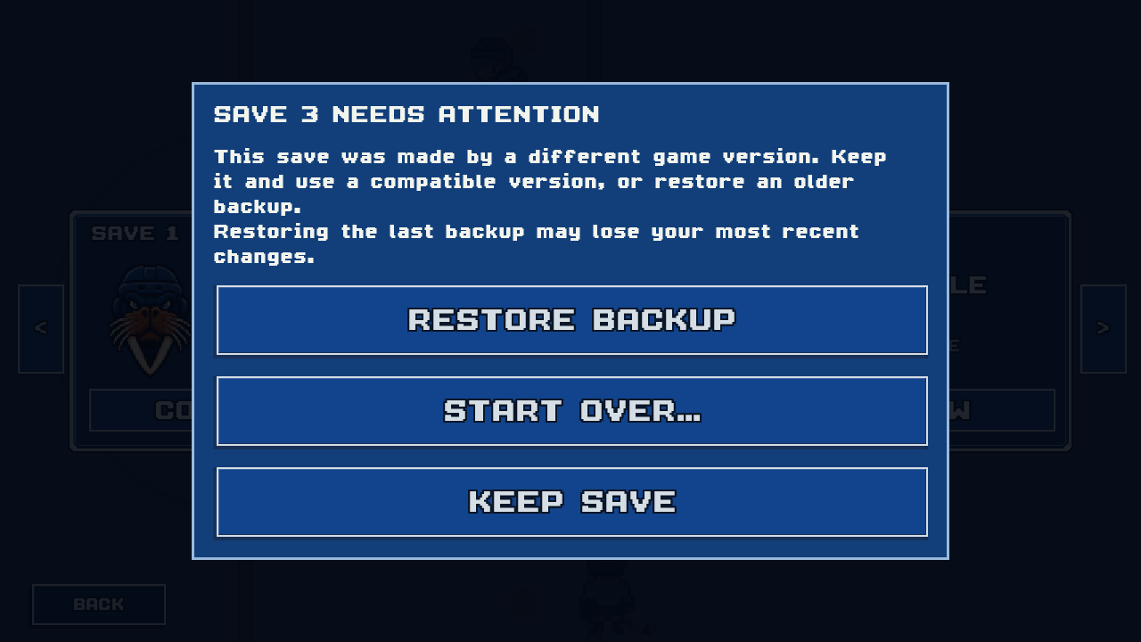 Incompatible save warning offers keeping the save for a compatible version or restoring an older backup